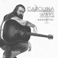 Jay Teague - Carolina Ways (Acoustic)