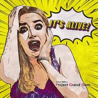 Project Grand Slam - It's Alive!