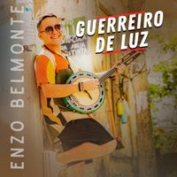 Enzo Belmonte - Guerreiro De Luz