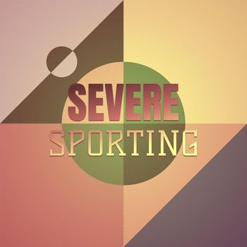 Various Artists - Severe Sporting