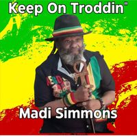 Madi Simmons - Keep on Troddin'