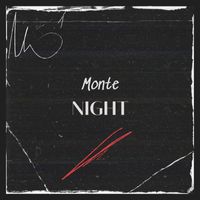 Monte - Night