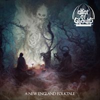 Altar of Ghouls - A New England Folktale (Explicit)