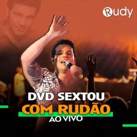 RUDY - Dvd Sextou Com Rudão
