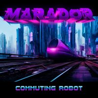 Marador - Commuting Robot