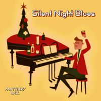 Matthew Ball - Silent Night Blues