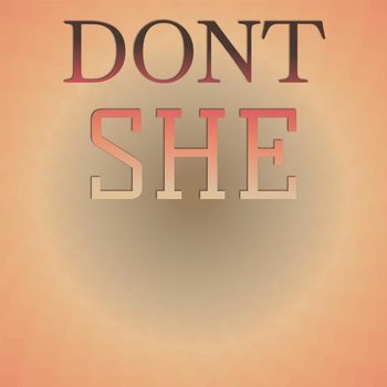 Various Artists - Dont She
