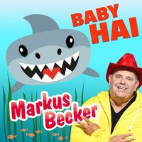 Markus Becker - Baby Hai