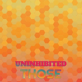 Various Artists - Uninhibited Those