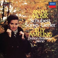 Elly Ameling, Dalton Baldwin - An die Musik - Schubert: Lieder (Elly Ameling – The Philips Recitals, Vol. 11)