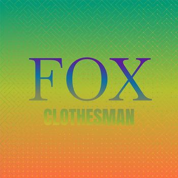 Various Artists - Fox Clothesman