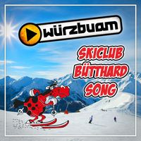 Würzbuam - Skiclub Bütthard Song