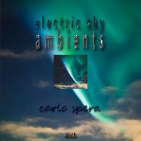 Carlo Spera - Electric Sky Ambients