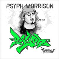 Psyph Morrison - The Bass Monster (Explicit)