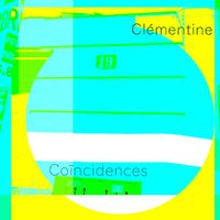 Clémentine - Coïncidences