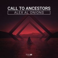 Alex Al Onions - Call To Ancestors
