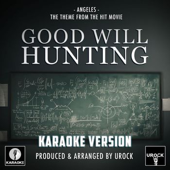 Urock Karaoke - Angeles (From "Good Will Hunting") (Karaoke Version)