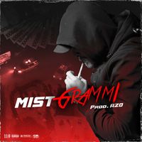 Mist - Grammi (Explicit)