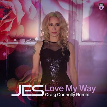 Jes - Love My Way (Craig Connelly Remix)