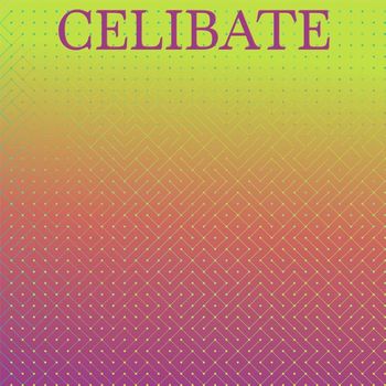Various Artists - Celibate