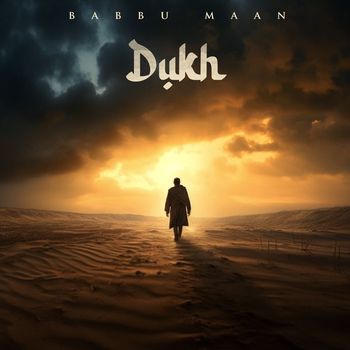 Babbu Maan - Dukh