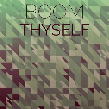 Various Artists - Boom Thyself