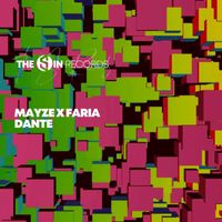 Mayze X Faria - Dante