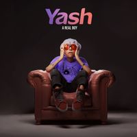 Yash - A REAL BOY