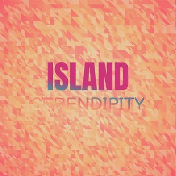 Various Artists - Island Serendipity