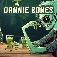 Dannie Bones - Skinny Body
