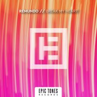 Remundo - Break My Heart