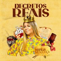 Marília Mendonça - Decretos Reais