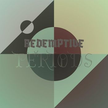 Various Artists - Redemptive Periods