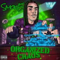 Smokie - Organized Chaos (Explicit)