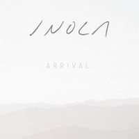 INOLA - Arrival