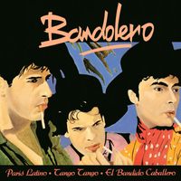 Bandolero - Paris Latino - Tango Tango