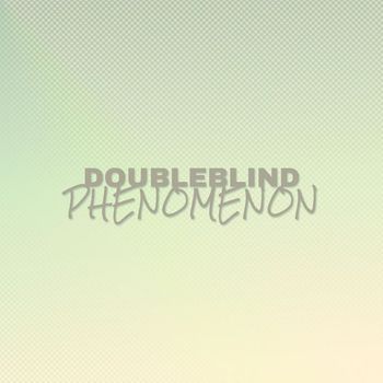 Various Artists - Doubleblind Phenomenon