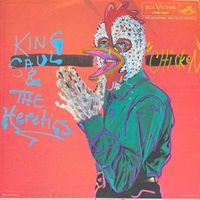 King Saul and the Heretics - Chicken