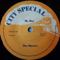 The Movers - My Boy
