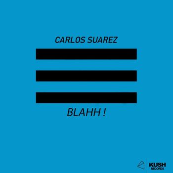 Carlos Suarez - Blahh !