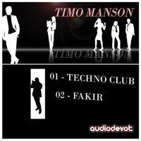 Timo Manson - Techno Club