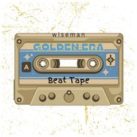 Wiseman - Golden Era Beat Tape
