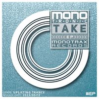 Monotronic - Take EP