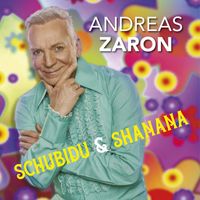 Andreas Zaron - Schubidu & Shanana