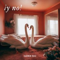 Carmen Ruiz - ¡Y No!
