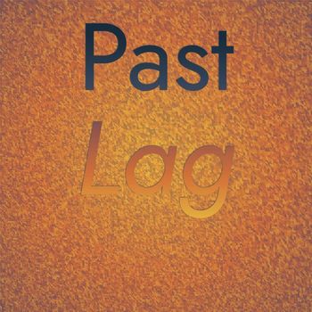 Various Artists - Past Lag