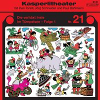 Kasperli - Kasperlitheater, Nr. 21 (Die verhäxt Insle im Tümpelsee, Folge 1)