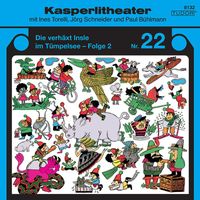 Kasperli - Kasperlitheater, Nr. 22 (Die verhäxt Insle im Tümpelsee, Folge 2)