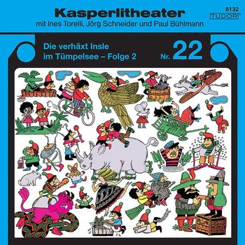 Kasperli - Kasperlitheater, Nr. 22 (Die verhäxt Insle im Tümpelsee, Folge 2)