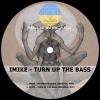 iMike - Turn up the Bass (Explicit)